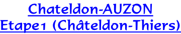 Chateldon-AUZON Etape1 (Châteldon-Thiers)