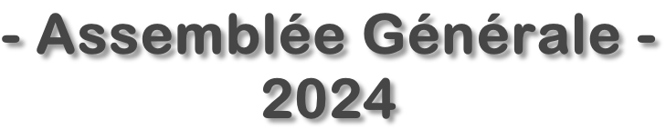 - Assemblée Générale - 2024